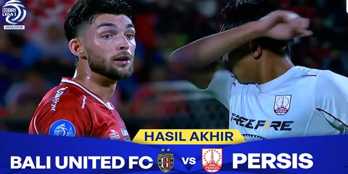 BRI Liga 1 - Bali United Kalahkan Persis Solo Dengan Skor Telak 3-0